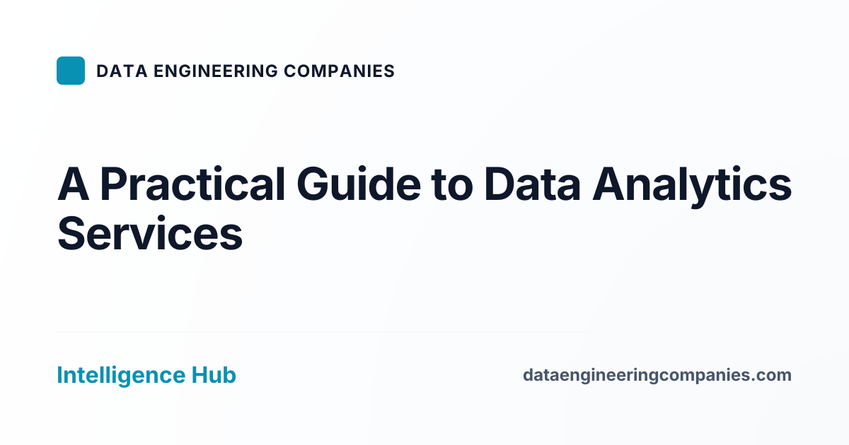 A Practical Guide to Data Analytics Services
