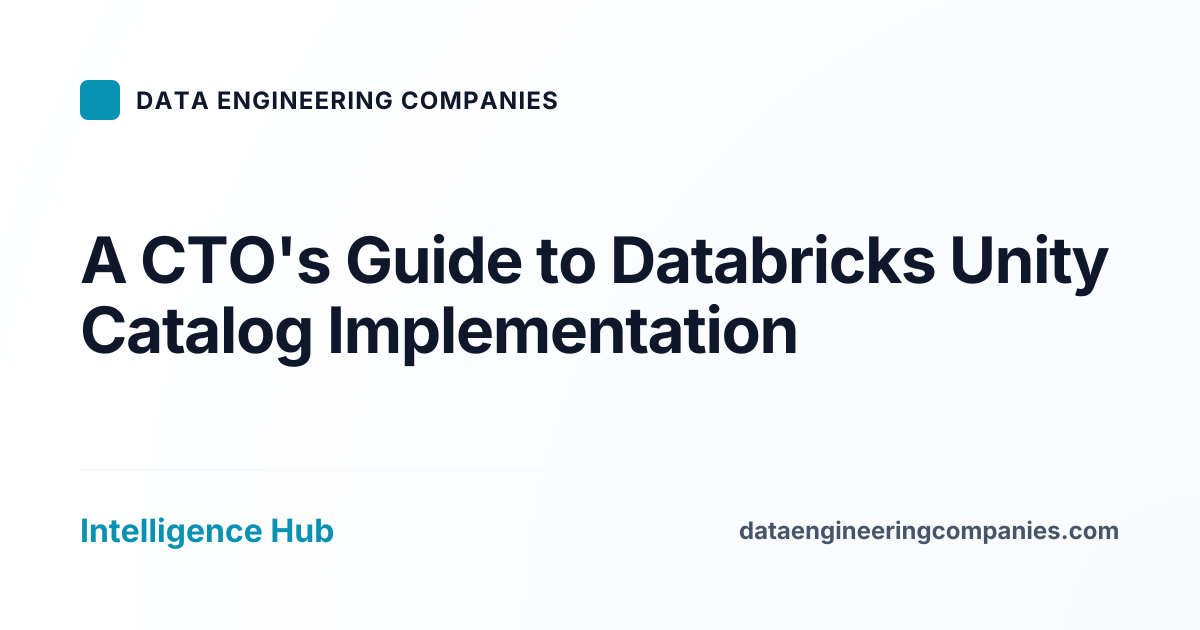 A CTO's Guide to Databricks Unity Catalog Implementation