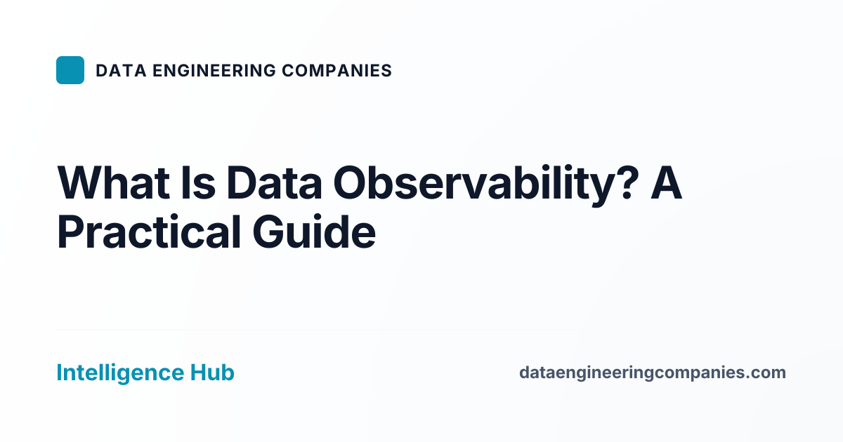 What Is Data Observability? A Practical Guide